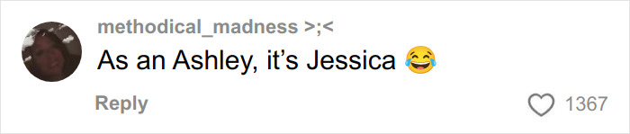 Comment on social media saying As an Ashley, it&rsquo;s Jessica with laughing emoji, related to Gen Z naming rude millennial women.