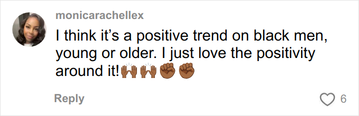 Comment expressing support for a positive trend among young Black men transforming their looks with raised hand and fist emojis.