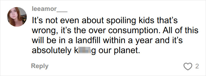 Comment criticizing over consumption in Christmas gift haul for daughter, highlighting environmental impact of waste.