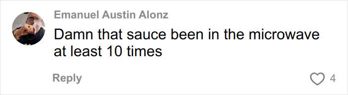 Social media comment joking about McDonald's McRib sauce being repeatedly microwaved in a viral worker video. Social media comment joking about McDonald's McRib sauce being repeatedly microwaved in a viral worker video.