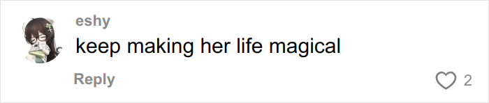 Comment on social media saying keep making her life magical, related to Christmas gift haul for daughter backlash.