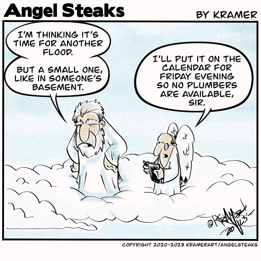 Cartoon from Kramer’s Angel Steaks series showing God planning a small flood with comic dialogue in the clouds.