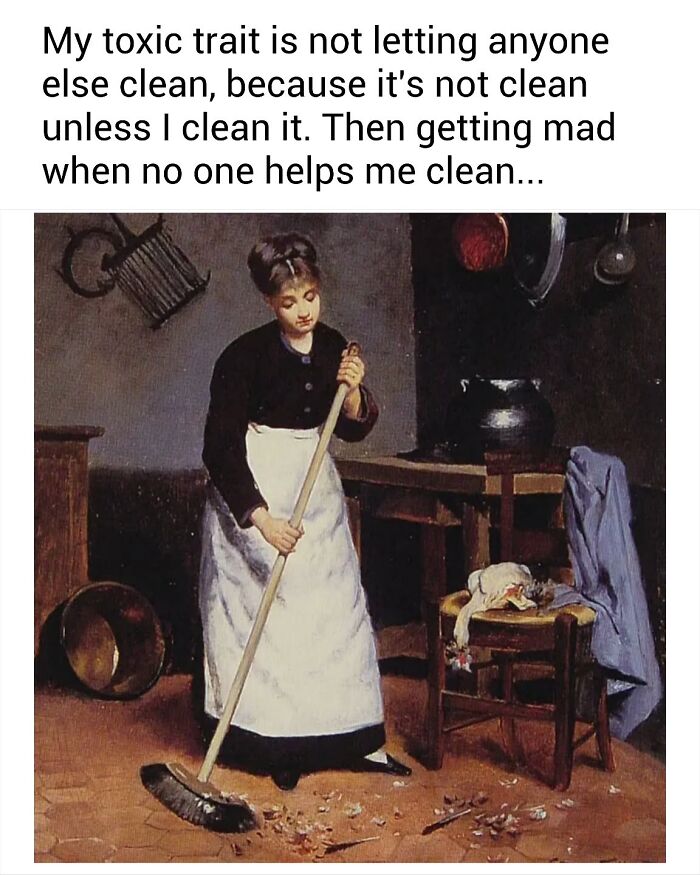 Woman in a classical painting sweeping the floor, humorously captioned about a toxic cleaning trait by Instagram creator.
