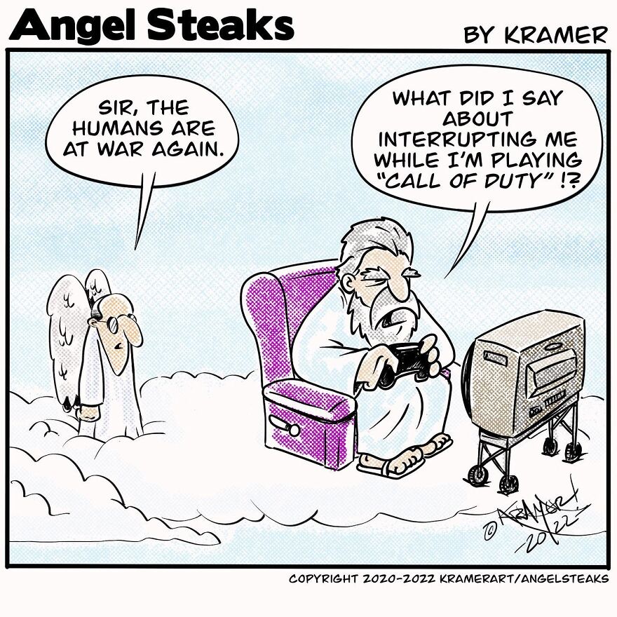 Cartoon from Angel Steaks series showing God playing video games, ignoring angel warning about humans at war.