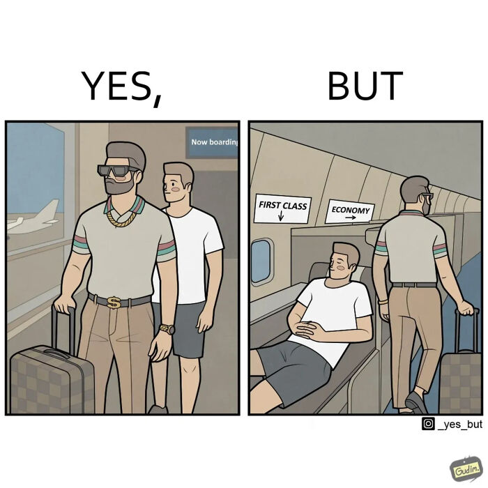 Two-panel comic showing a stylish man boarding a plane while another relaxes in economy, funny Yes But comic.