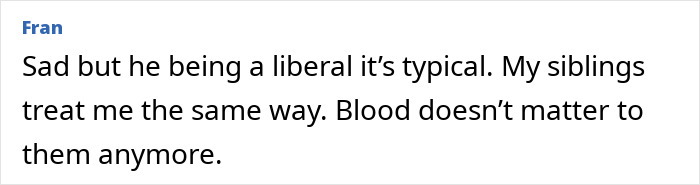 Comment from Fran expressing feelings about sibling treatment and mentioning typical liberal behavior, related to Jason Bateman raises eyebrows. Comment from Fran expressing feelings about sibling treatment and mentioning typical liberal behavior, related to Jason Bateman raises eyebrows.