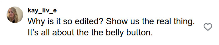 Comment on social media questioning the edited appearance related to Jenelle Evans's drastic mommy makeover and mentioning the belly button. Comment on social media questioning the edited appearance related to Jenelle Evans's drastic mommy makeover and mentioning the belly button.