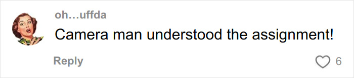 Comment reading "Camera man understood the assignment" with a retro-style woman avatar, referencing a viral Karen tech executive incident. Comment reading "Camera man understood the assignment" with a retro-style woman avatar, referencing a viral Karen tech executive incident.