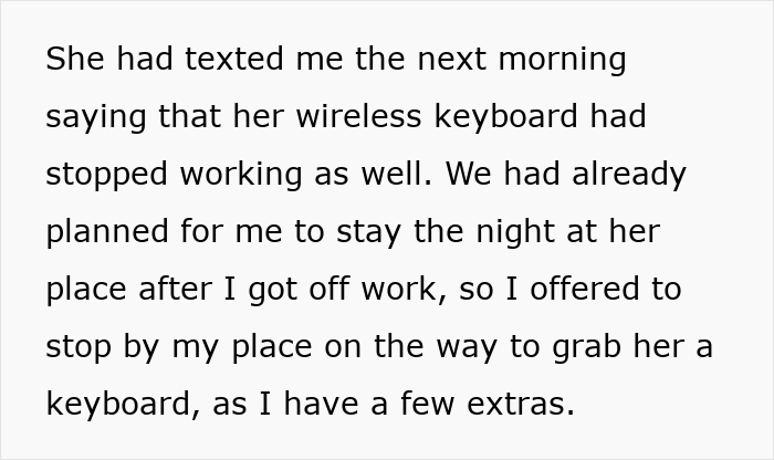 Text message describing lending a spare keyboard to his girlfriend after hers stopped working. Text message describing lending a spare keyboard to his girlfriend after hers stopped working.