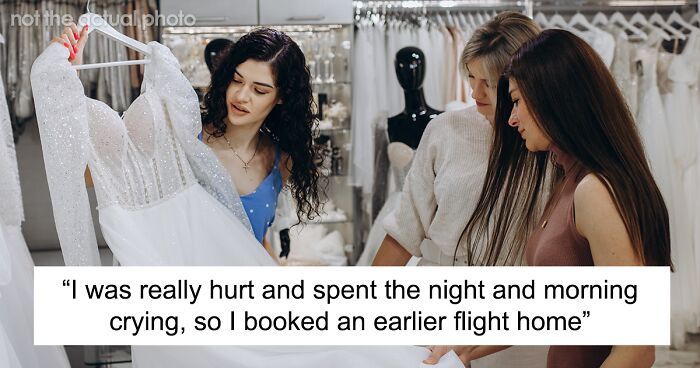 “Spend The Night And Morning Crying”: Wedding Dress Shopping Trip Turns Into A Painful Friendship Wake-Up Call