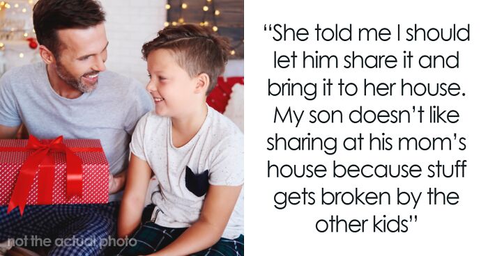 “Stuff Gets Broken”: Dad Tries To Protect His Son’s Gift From His Ex’s New Family, Drama Ensues