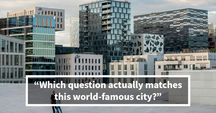 29 Geography Answers – See If You Can Match Them All To The Right Questions