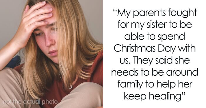 “AITAH For Refusing To Spend Christmas At Home If My Sister Is Released From Her Eating Disorder Clinic?”