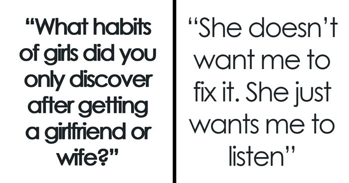 Men Share 69 Things They Learned About Women From Marriage And Relationships