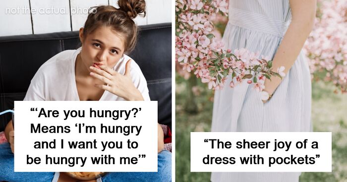 Men Share 69 Things They Learned About Women From Marriage And Relationships