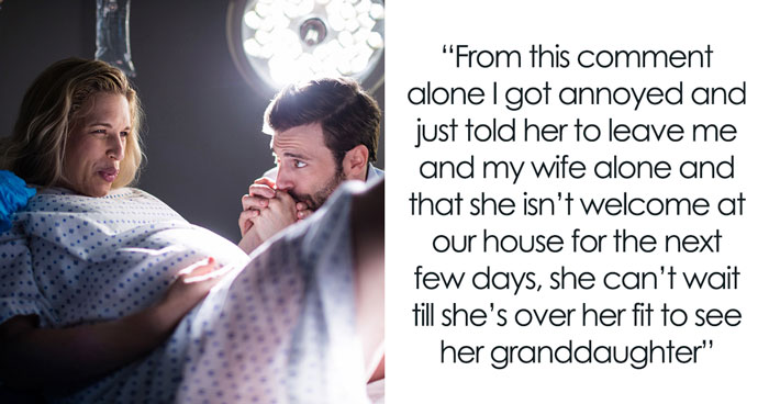 Son Bans Toxic Mom From Visiting Newborn After Her Tantrum And Insulting His Postpartum Wife