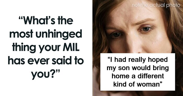 60 Times People Were Shocked By What Unhinged Things Their MIL Just Said To Them