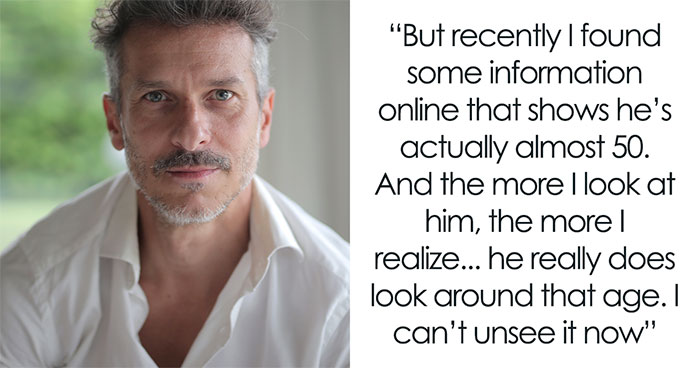 Woman Never Suspected Anything Weird With BF, Then Finds Out His True Age And Wants To Break Up