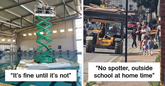 46 Times Employees Blatantly Ignored Safety Protocol And Made Extremely Dangerous Decisions (New Pics)