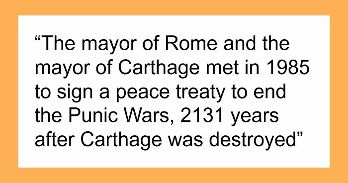 33 Interesting History Facts People Swear To Not Have Known Until Recently, As Shared Online