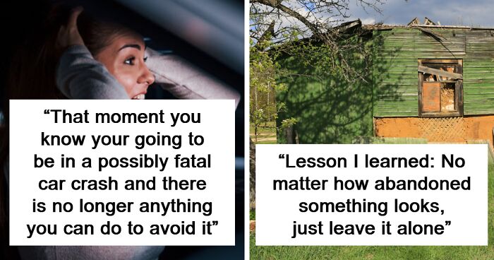 55 People Share Their Scariest Moments That Left Them Traumatized