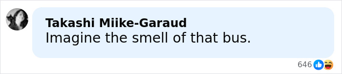 Comment from Takashi Miike-Garaud imagining the smell of a bus, related to Bonnie Blue faces 15-year sentence controversy.