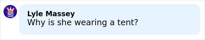 Comment bubble with text asking why she is wearing a tent, related to a satin bed sheet dress discussion. Comment bubble with text asking why she is wearing a tent, related to a satin bed sheet dress discussion.
