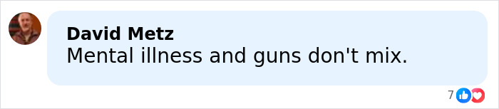Comment from David Metz stating mental illness and guns don't mix, related to a heated NFL argument with family. Comment from David Metz stating mental illness and guns don't mix, related to a heated NFL argument with family.