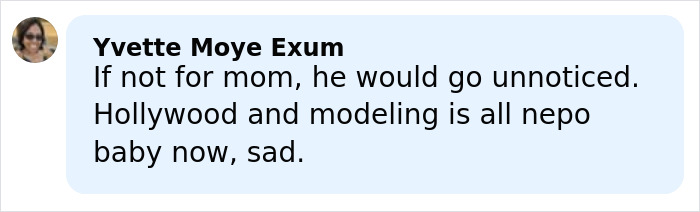 Comment from Yvette Moye Exum discussing nepotism in Hollywood and modeling, responding to Heidi Klum and her son. Comment from Yvette Moye Exum discussing nepotism in Hollywood and modeling, responding to Heidi Klum and her son.