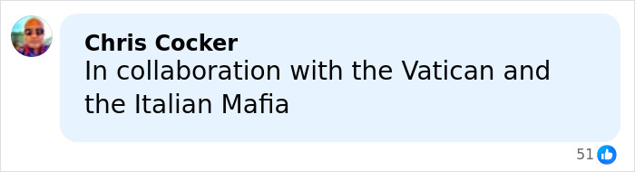 Comment by Chris Cocker discussing collaboration with the Vatican and the Italian Mafia in a social media post.