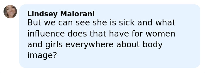 Comment by Lindsey Maiorani expressing concern about body image and health struggles of a female singer. Comment by Lindsey Maiorani expressing concern about body image and health struggles of a female singer.