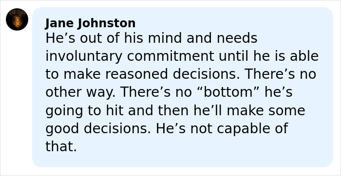 Screenshot of a social media comment discussing Tylor Chase’s hospitalization and concerns about his mental state and decisions. Screenshot of a social media comment discussing Tylor Chase’s hospitalization and concerns about his mental state and decisions.