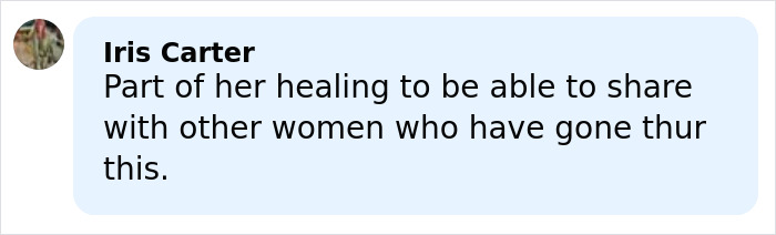 Comment from Iris Carter discussing healing and support for women who have undergone similar experiences with mastectomy scars.