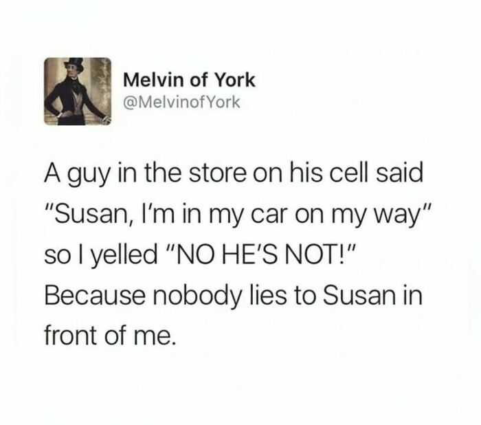 Tweet about a man loudly denying a caller's lie in a store, part of hilarious memes that make you forget stress.