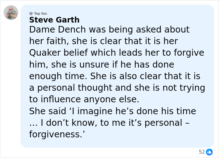 Comment explaining Dame Judi Dench’s words in defense of Harvey Weinstein and public outrage reaction.