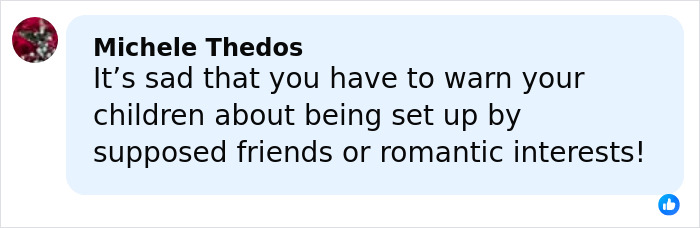 Comment from Michele Thedos warning about children being set up by supposed friends or romantic interests as disturbing tactic accused teens lure daughter. Comment from Michele Thedos warning about children being set up by supposed friends or romantic interests as disturbing tactic accused teens lure daughter.