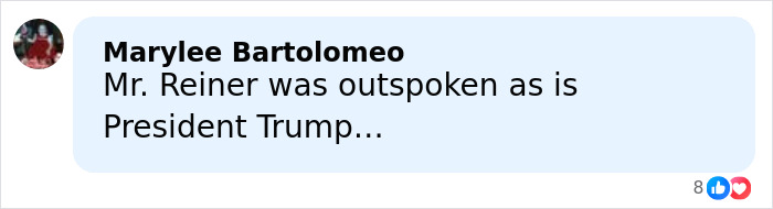 Screenshot of a social media comment mentioning President Trump and Rob Reiner in a discussion about controversial remarks. Screenshot of a social media comment mentioning President Trump and Rob Reiner in a discussion about controversial remarks.