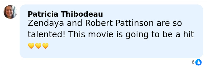 Fan comment praising Zendaya and Robert Pattinson's talent and predicting the movie will be a hit with heart emojis. Fan comment praising Zendaya and Robert Pattinson's talent and predicting the movie will be a hit with heart emojis.