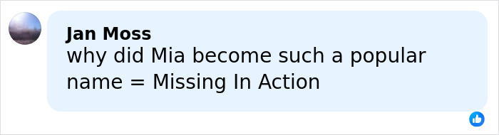 Comment by Jan Moss questioning why Mia became a popular name, referencing Missing In Action phrase.