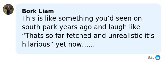 Comment by user Bork Liam discussing a situation compared to South Park, expressing disbelief and humor with 835 reactions.