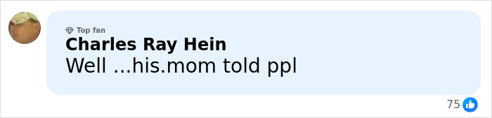 Comment by a top fan Charles Ray Hein saying Well his mom told ppl, with 75 likes about Nickelodeon star’s motel stay update. Comment by a top fan Charles Ray Hein saying Well his mom told ppl, with 75 likes about Nickelodeon star’s motel stay update.