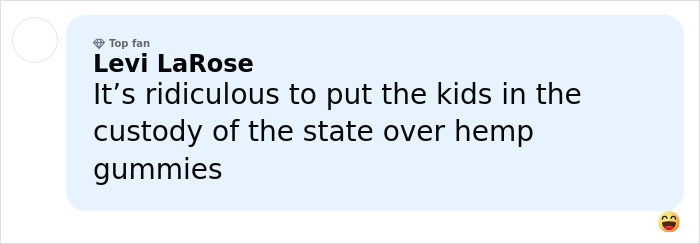 Social media comment discussing the controversy over a mom’s arrest after kids ate her hemp gummies. Social media comment discussing the controversy over a mom’s arrest after kids ate her hemp gummies.
