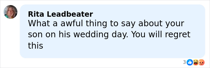 Comment from Rita Leadbeater criticizing a harsh statement made about a son on his wedding day.