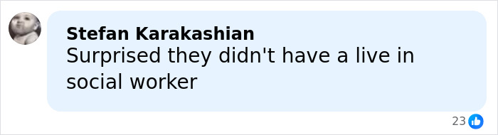 Comment by Stefan Karakashian expressing surprise about the lack of a live-in social worker in the discussion.
