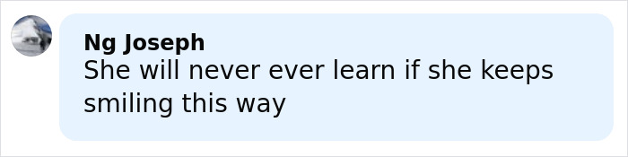 Comment by Ng Joseph saying she will never learn if she keeps smiling, related to Annie Knight's brutal response. Comment by Ng Joseph saying she will never learn if she keeps smiling, related to Annie Knight's brutal response.