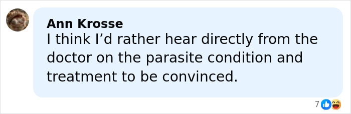 Comment by Ann Krosse discussing the parasite condition and treatment related to facial disfigurement diagnosis. Comment by Ann Krosse discussing the parasite condition and treatment related to facial disfigurement diagnosis.