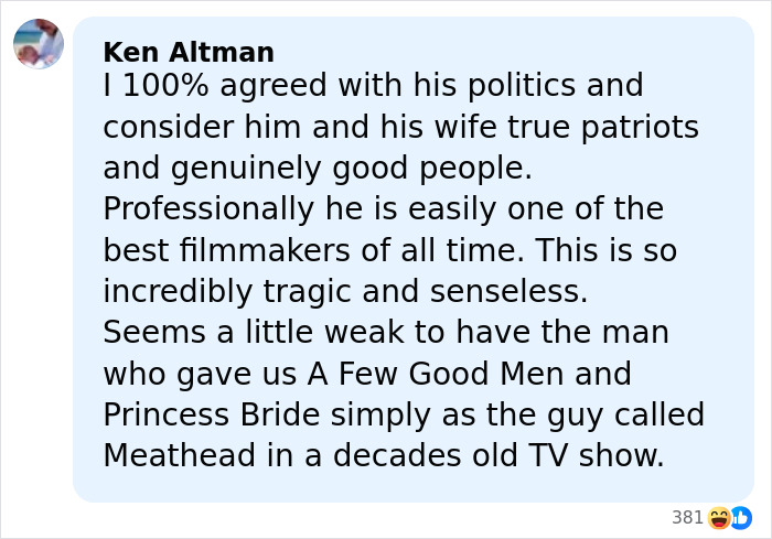 Comment by Ken Altman praising Rob Reiner and mentioning the son eyed as person of interest in LA home case. Comment by Ken Altman praising Rob Reiner and mentioning the son eyed as person of interest in LA home case.