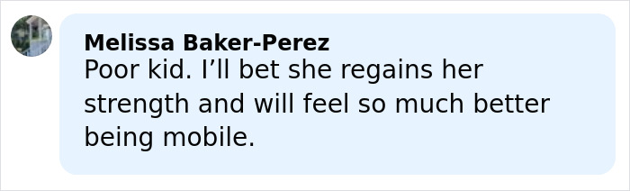 Comment from Melissa Baker-Perez expressing hope for a 14YO girl&rsquo;s recovery after surgery to remove a 174lb leg.