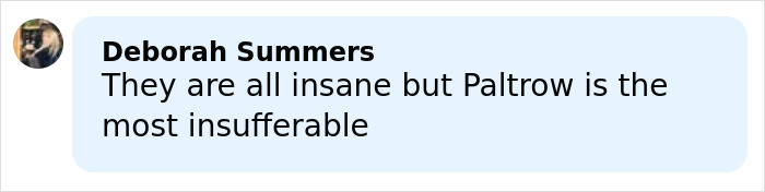 Comment from Deborah Summers criticizing Gwyneth Paltrow as the most insufferable in an online discussion.