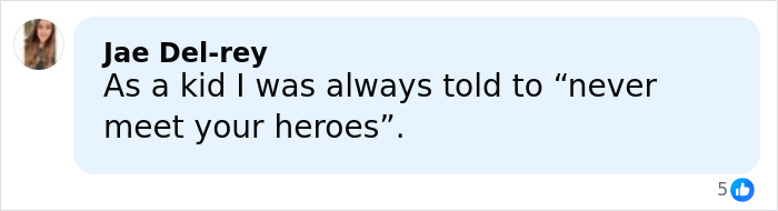 Comment from Jae Del-rey reflecting on childhood advice about meeting heroes, related to Hilary Swank apologizes story. Comment from Jae Del-rey reflecting on childhood advice about meeting heroes, related to Hilary Swank apologizes story.